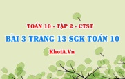 Bài 3 trang 13 SGK Toán 10 tập 2 Chân trời sáng tạo